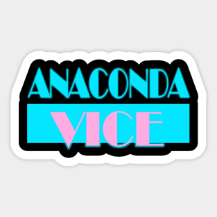 Anaconda Vice Sticker